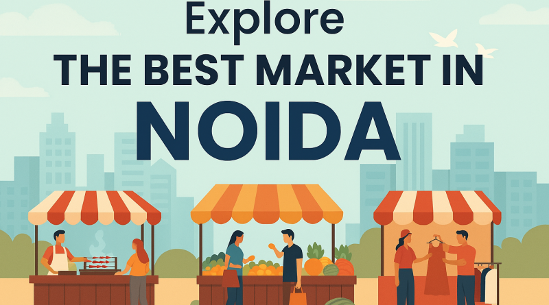 market in Noida