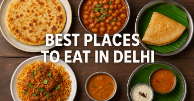 Best Places to Eat in Delhi