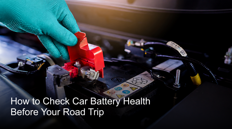 How to check your car battery health?